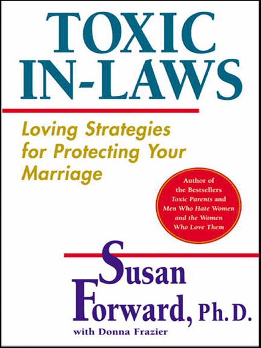 Title details for Toxic In-Laws by Susan Forward - Available